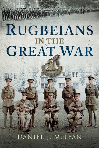 Бумажная книга «Rugbeians in the Great War», автор Дэниел Дж. Маклин - фото №1
