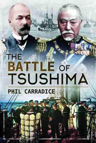 Бумажная книга «The Battle of Tsushima», автор Фил Кэррадайс - фото №1