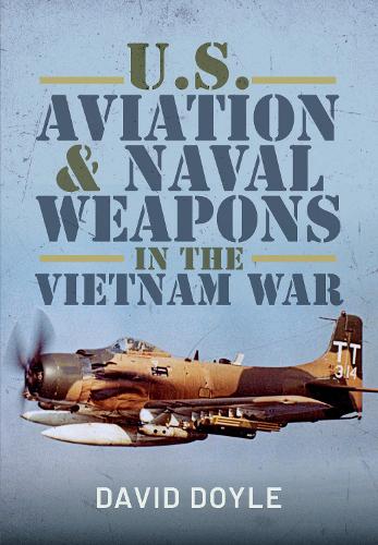 Бумажная книга «U.S. Aviation and Naval Warfare in the Vietnam War», автор Дэвид Дойл - фото №1