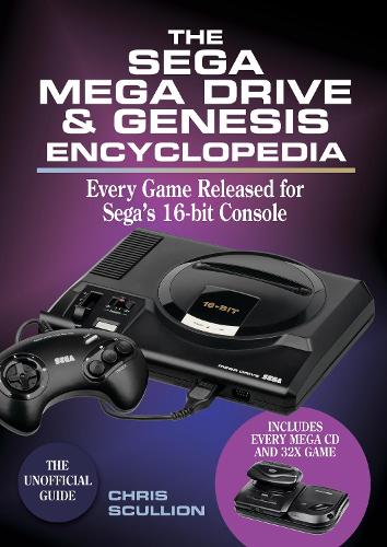 Паперова книга «The Sega Mega Drive & Genesis Encyclopedia: Every Game Released for Sega's 16-bit Console», автор Кріс Скалліон - фото №1