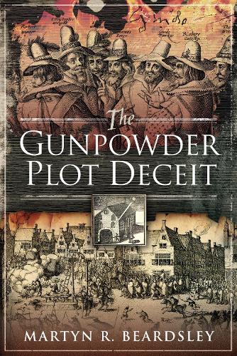 Бумажная книга «The Gunpowder Plot Deceit», автор Мартин Р. Бердсли - фото №1