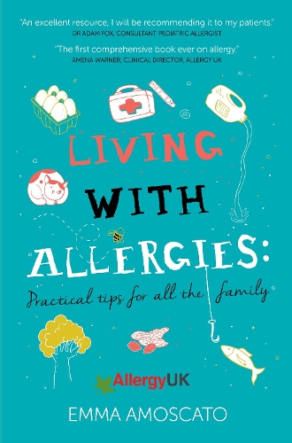 Бумажная книга «Living with Allergies: Practical Advice for All the Family», автор Эмма Амоскато - фото №1