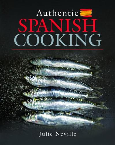 Бумажная книга «Authentic Spanish Cooking», автор Джули Невилл - фото №1