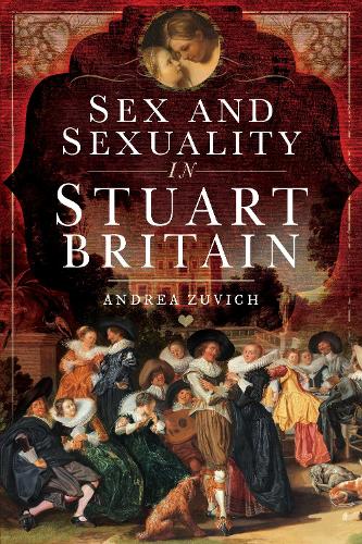 Бумажная книга «Sex and Sexuality in Stuart Britain», автор Андреа Зувич - фото №1