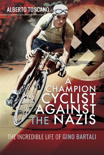 Бумажная книга «A Champion Cyclist Against the Nazis: The Incredible Life of Gino Bartali», автор Альберто Тоскано - фото №1