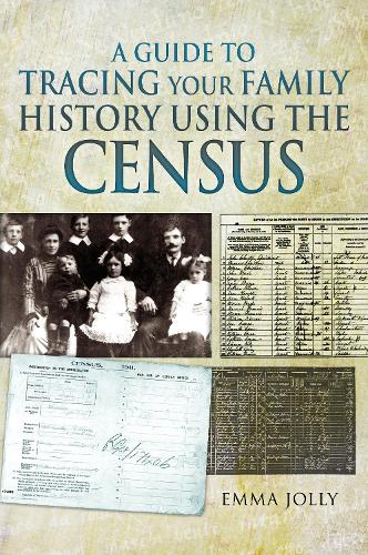 Бумажная книга «A Guide to Tracing Your Family History using the Census», автор Эмма Джолли - фото №1
