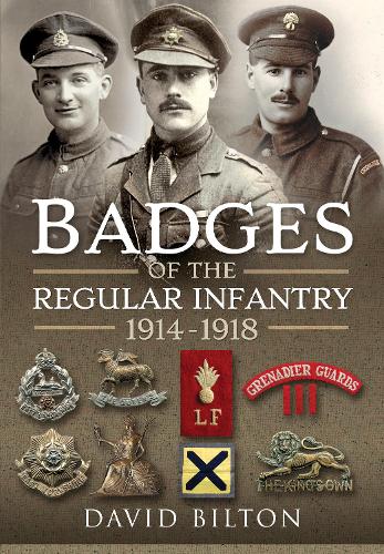 Бумажная книга «Badges of the Regular Infantry, 1914-1918», автор Дэвид Билтон - фото №1