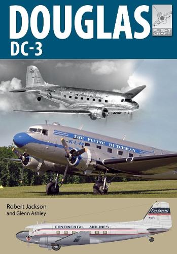 Бумажная книга «Flight Craft 21: Douglas DC-3: The Airliner that Revolutionised Air Transport», автор Роберт Джексон - фото №1