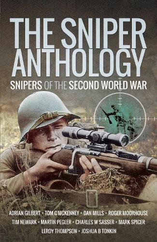 Паперова книга «The Sniper Anthology: Snipers of the Second World War», автор Мартін Мейс - фото №1