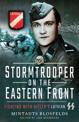 Паперова книга «Stormtrooper on the Eastern Front: Fighting with Hitler's Latvian SS» - фото №1