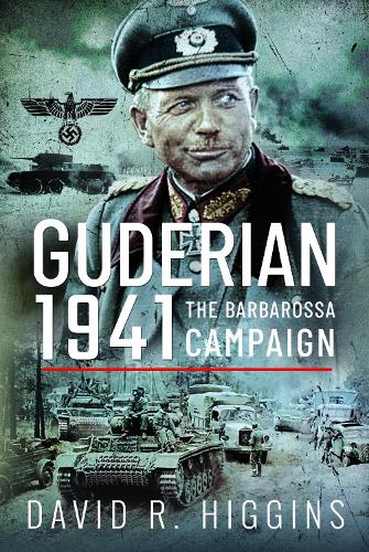 Паперова книга «Guderian 1941: The Barbarossa Campaign», автор Девід Р. Хіґґінс - фото №1