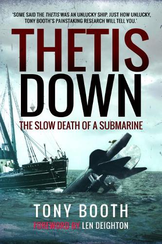 Бумажная книга «Thetis Down: The Slow Death of a Submarine», автор Тони Бут - фото №1