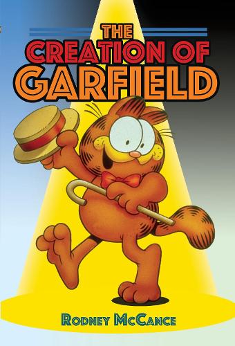 Бумажная книга «The Creation of Garfield», автор Родни Маккэнс - фото №1