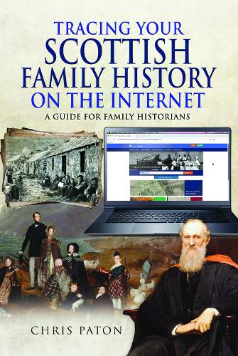Бумажная книга «Tracing Your Scottish Family History on the Internet: A Guide for Family Historians», автор Крис Патон - фото №1