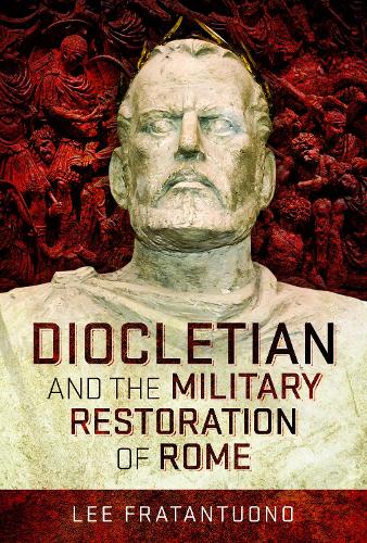 Паперова книга «Diocletian and the Military Restoration of Rome», автор Лі Фратантуоно - фото №1