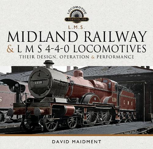 Бумажная книга «Midland Railway and L M S 4-4-0 Locomotives: Their Design, Operation and Performance», автор Дэвид Мейдмент - фото №1