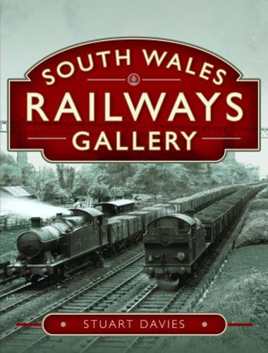Бумажная книга «South Wales Railways Gallery», автор Стюарт Дэвис - фото №1