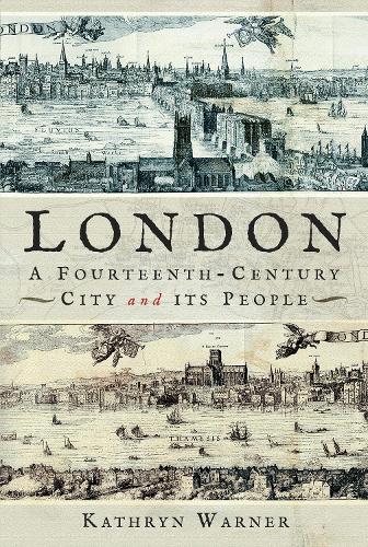 Бумажная книга «London, A Fourteenth-Century City and its People», автор Кэтрин Уорнер - фото №1