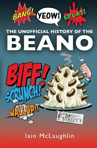 Бумажная книга «The History of the Beano», автор Иэн Маклафлин - фото №1