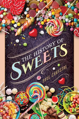 Паперова книга «The History of Sweets», автор Пол Крістал - фото №1