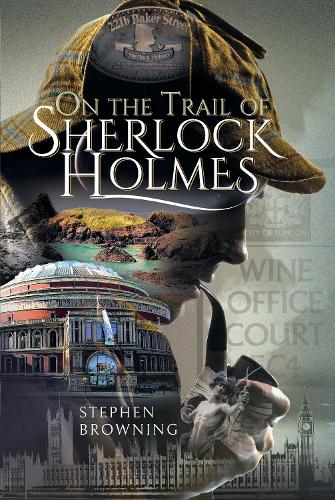 Бумажная книга «On the Trail of Sherlock Holmes», автор Стивен Браунинг - фото №1