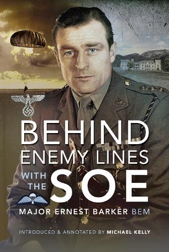 Паперова книга «Behind Enemy Lines with the SOE», автор Ернест Баркер - фото №1