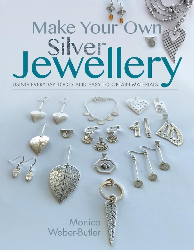 Бумажная книга «Make Your Own Silver Jewellery», автор Моника Вебер-Батлер - фото №1