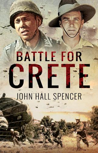 Бумажная книга «Battle for Crete», автор Джон Холл Спенсер - фото №1