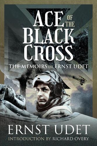 Паперова книга «Ace of the Black Cross: The Memoirs of Ernst Udet», автор Ернст Удет - фото №1