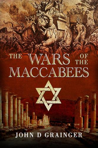 Паперова книга «The Wars of the Maccabees», автор Джон Д. Грейнджер - фото №1