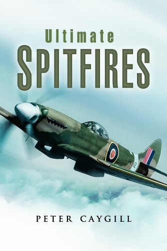 Бумажная книга «Ultimate Spitfires», автор Питер Кайгилл - фото №1