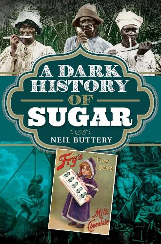 Паперова книга «A Dark History of Sugar», автор Ніл Баттері - фото №1
