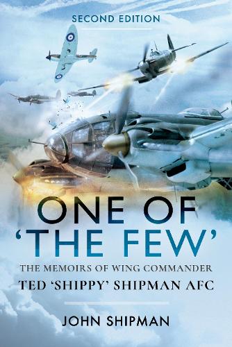 Бумажная книга «One of the Few : The Memoirs of Wing Commander Ted 'Shippy' Shipman AFC», автор Джон Шипман - фото №1