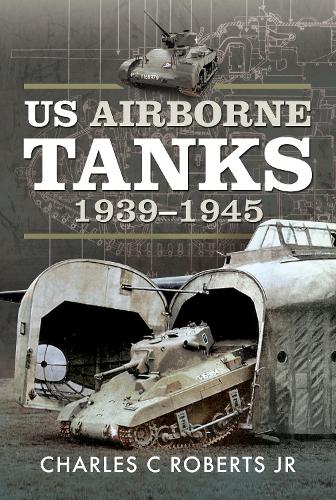 Паперова книга «US Airborne Tanks, 1939-1945», автор Чарльз Робертс-молодший - фото №1