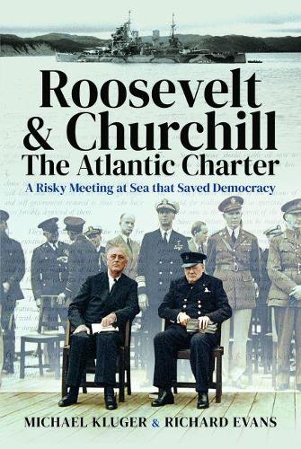 Бумажная книга «Roosevelt's and Churchill's Atlantic Charter: A Risky Meeting at Sea that Saved Democracy» - фото №1