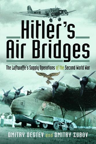 Бумажная книга «Hitler's Air Bridges: The Luftwaffe's Supply Operations of the Second World War» - фото №1
