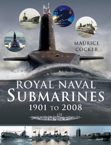Бумажная книга «Royal Naval Submarines 1901 to 2008», автор Морис Кокер - фото №1