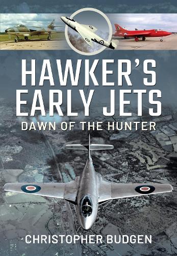 Бумажная книга «Hawker's Early Jets: Dawn of the Hunter», автор Кристофер Будген - фото №1