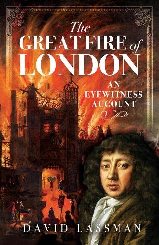 Паперова книга «The Great Fire of London: An Eyewitness Account», автор Девід Лассман - фото №1