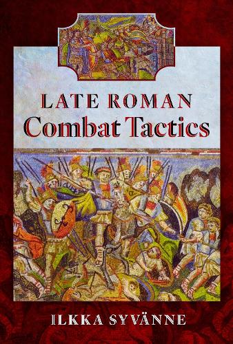 Бумажная книга «Late Roman Combat Tactics» - фото №1