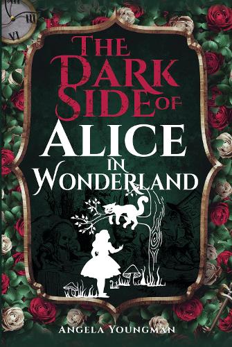 Бумажная книга «The Dark Side of Alice in Wonderland», автор Анджела Янгман - фото №1