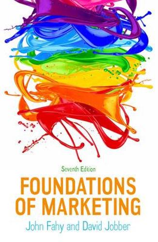 Паперова книга «Foundations of Marketing, 7e», автор Джон Фейгі - фото №1