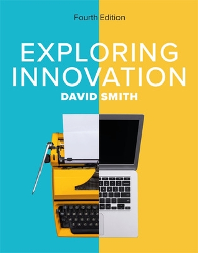 Паперова книга «Exploring Innovation 4e», автор Девід Сміт - фото №1