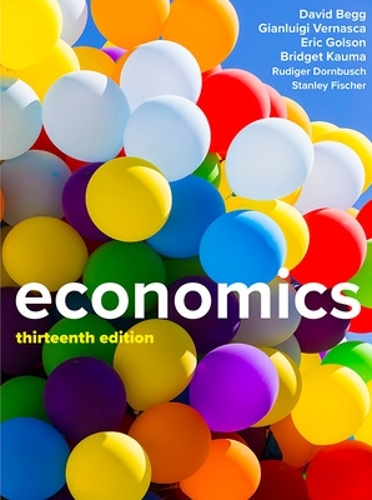 Бумажная книга «Economics, 13e», авторов Дэвид Бегг, Джанлуиджи Вернаска, Стэнли Фишер - фото №1