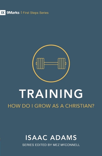 Бумажная книга «Training – How Do I Grow as A Christian?», автор Айзек Адамс - фото №1