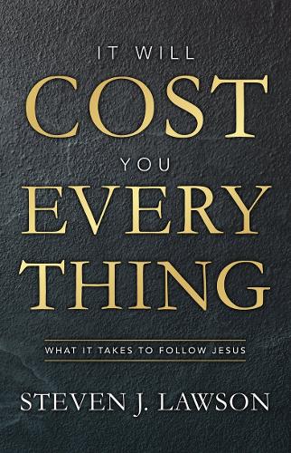 Бумажная книга «It Will Cost You Everything: What it Takes to Follow Jesus», автор Стивен Дж. Лоусон - фото №1