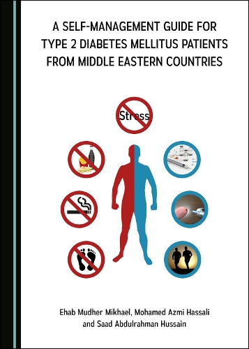 Бумажная книга «A Self-management Guide for Type 2 Diabetes Mellitus Patients from Middle Eastern Countries», авторов Эхаб Мудер Михаэль, Мохамед Азми Хассали, Саад Абдулрахман Хусейн - фото №1