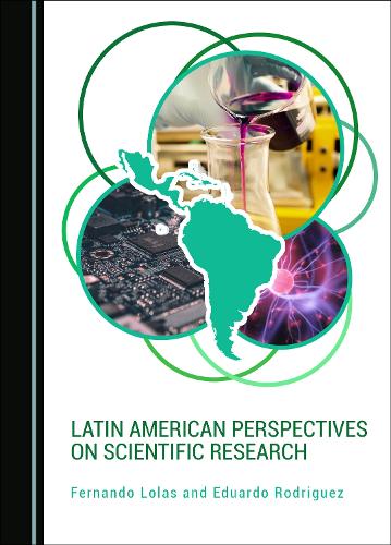 Бумажная книга «Latin American Perspectives on Scientific Research», авторов Эдуардо Родригес, Фернандо Лолас - фото №1