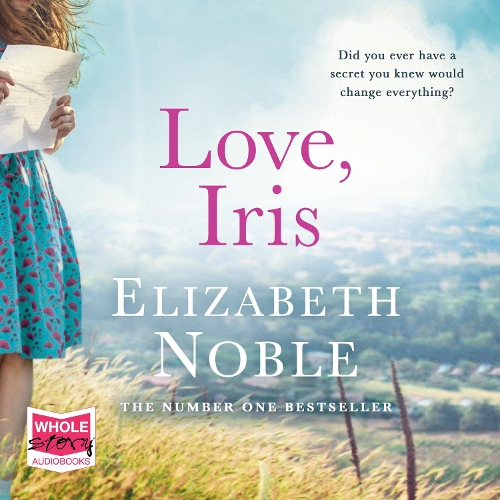 Аудиокнига «Love, Iris», автор Элизабет Ноубл - фото №1