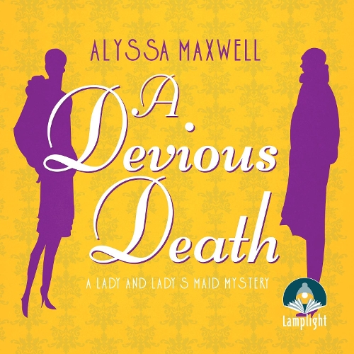 Аудиокнига «A Devious Death: A Lady and Lady's Maid Mystery Book 3», автор Алисса Максвелл - фото №1